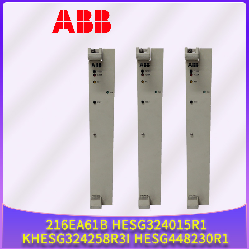 ABB-216EA61b-HESG324015R1-KHESG324258R3I-HESG448230R1