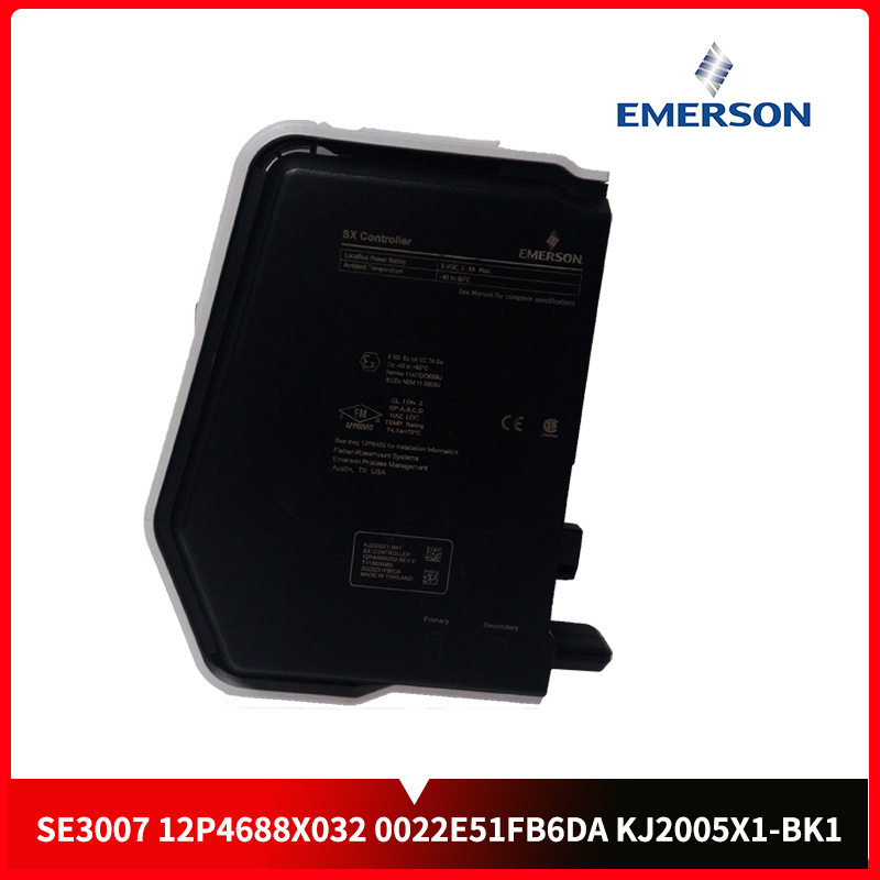 SE3007-12P4688X032-0022E51FB6DA-KJ2005X1-BK1 Emerson